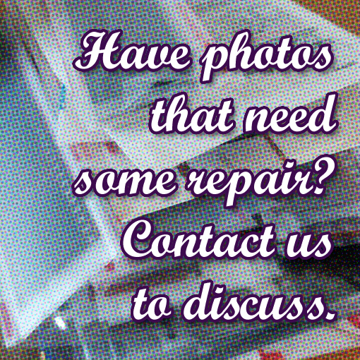 We can potentially repair your images after scanning them.